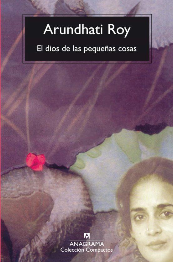 DIOS DE LAS PEQUEÑAS COSAS, EL | 9788433966711 | ROY, ARUNDHATI | Cooperativa Cultural Rocaguinarda