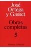 OBRAS COMPLETAS.T.5. | 9788420643052 | ORTEGA Y GASSET, JOSE | Cooperativa Cultural Rocaguinarda