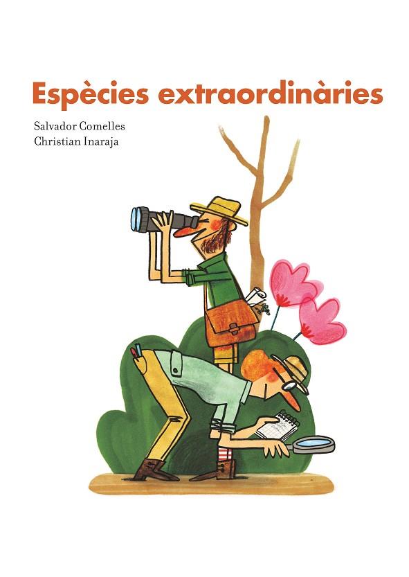 ESPÈCIES EXTRAORDINÀRIES | 9788416490714 | COMELLES, SALVADOR | Cooperativa Cultural Rocaguinarda