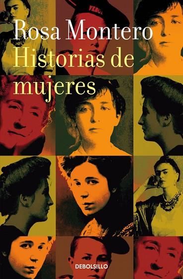 HISTORIAS DE MUJERES | 9788490629253 | ROSA MONTERO | Cooperativa Cultural Rocaguinarda