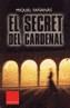 SECRET DEL CARDENAL | 9788466405737 | FAÑANAS, MIQUEL | Cooperativa Cultural Rocaguinarda