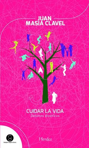 CUIDAR LA VIDA | 9788425431319 | MASIÁ CLAVEL, JUAN | Cooperativa Cultural Rocaguinarda