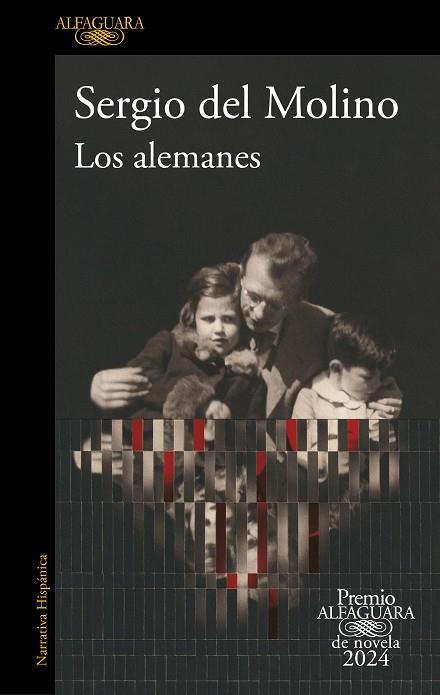 ALEMANES, LOS (PREMIO ALFAGUARA DE NOVELA 2024) | 9788420476827 | MOLINO, SERGIO DEL | Cooperativa Cultural Rocaguinarda