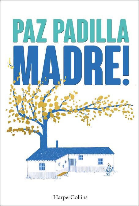 MADRE! | 9788491398820 | PADILLA, PAZ | Cooperativa Cultural Rocaguinarda