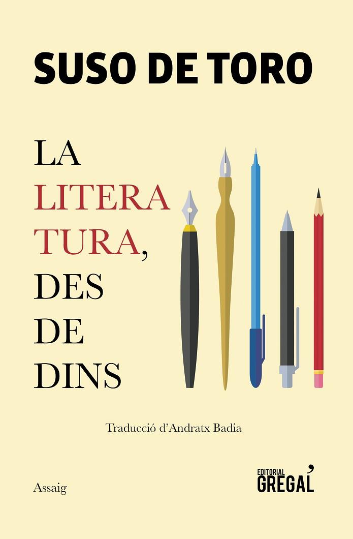 LA LITERATURA, DES DE DINS | 9788417082529 | DE TORO SANTOS, SUSO | Cooperativa Cultural Rocaguinarda