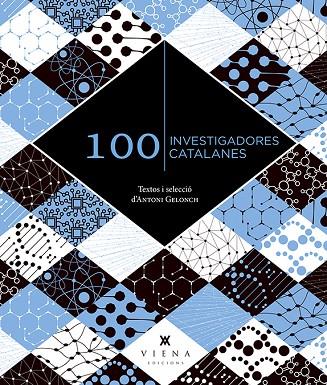 100 INVESTIGADORES CATALANES | 9788419474360 | GELONCH VILADEGUT, ANTONI | Cooperativa Cultural Rocaguinarda