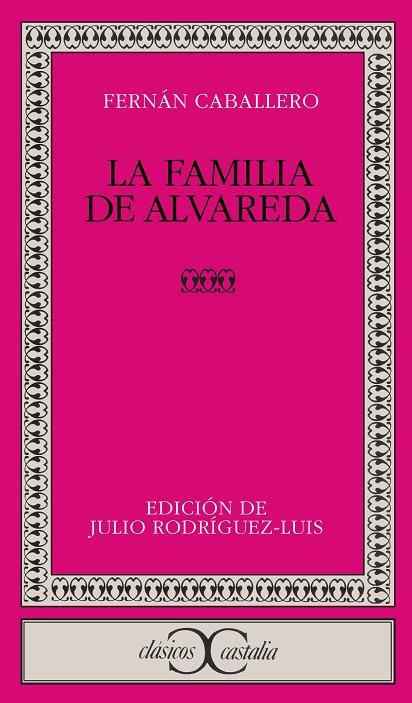 FAMILIA DE ALVAREDA, LA | 9788470393099 | CABALLERO, FERNAN | Cooperativa Cultural Rocaguinarda