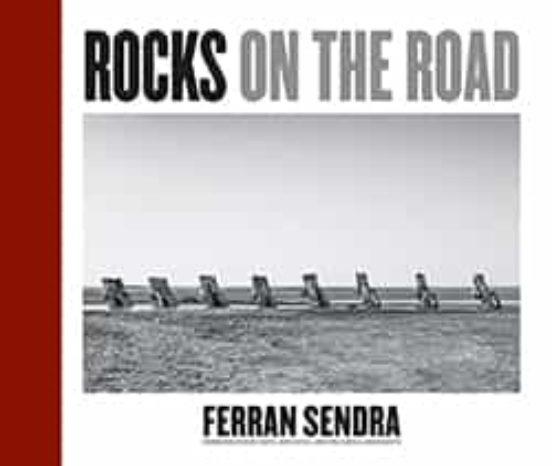 ROCKS ON THE ROAD | 9788412163148 | SENDRA, FERRAN | Cooperativa Cultural Rocaguinarda
