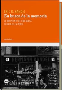 EN BUSCA DE LA MEMORIA | 9788493543280 | KANDEL, ERIC RICHARD | Cooperativa Cultural Rocaguinarda