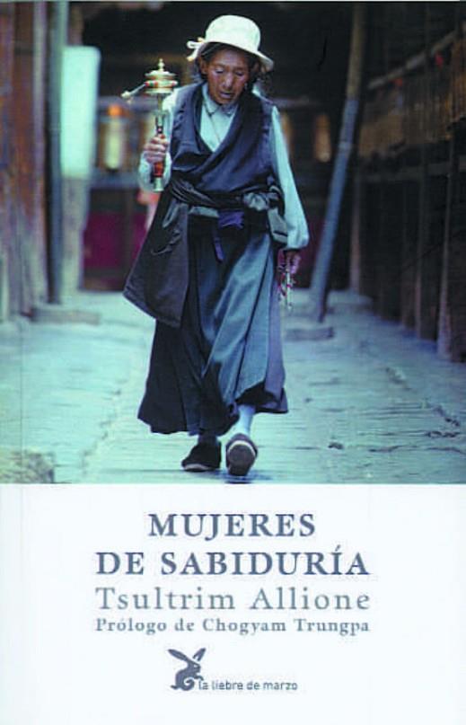MUJERES DE SABIDURIA | 9788487403019 | ALLIONES, TSULTRIM | Cooperativa Cultural Rocaguinarda