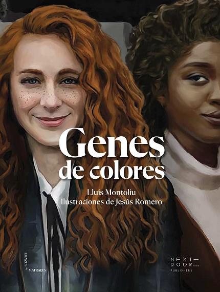 GENES DE COLORES | 9788412489422 | MONTOLIU, LLUÍS/ROMERO, JESÚS | Cooperativa Cultural Rocaguinarda
