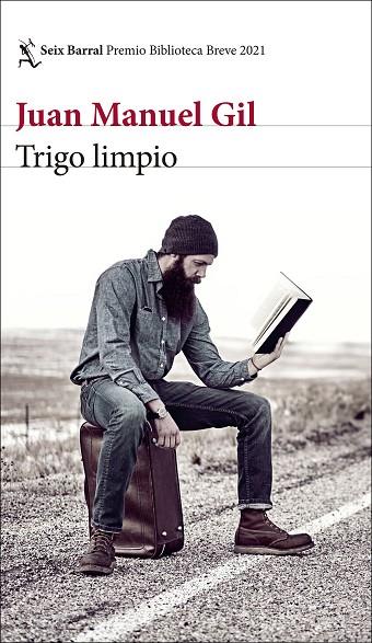TRIGO LIMPIO | 9788432237911 | GIL, JUAN MANUEL | Cooperativa Cultural Rocaguinarda