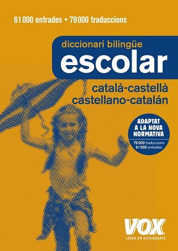 DICCIONARI ESCOLAR CATALÀ-CASTELLÀ / CASTELLANO-CATALÁN | 9788499742724 | VOX EDITORIAL | Cooperativa Cultural Rocaguinarda
