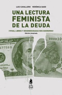 LECTURA FEMINISTA DE LA DEUDA, UNA | 9789873687730 | CAVALLERO, LUCI / GAGO, VERÓNICA | Cooperativa Cultural Rocaguinarda
