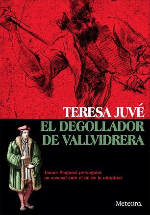 DEGOLLADOR DE VALLVIDRERA, EL | 9788412060393 | JUVÉ ACERO, TERESA | Cooperativa Cultural Rocaguinarda