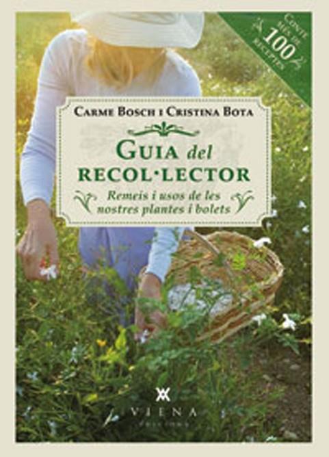 GUIA DEL RECOL·LECTOR | 9788483307250 | BOSCH CEBRIÁN, CARME/BOTA COS, CRISTINA | Cooperativa Cultural Rocaguinarda