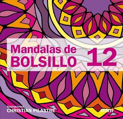 MANDALAS DE BOLSILLO 12 | 9788415278016 | PILASTRE, CHRISTIAN | Cooperativa Cultural Rocaguinarda