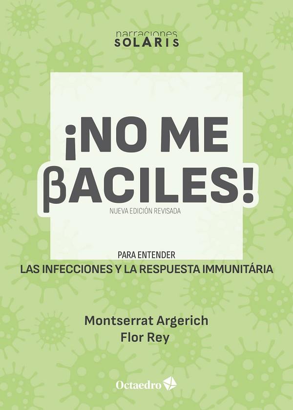NO ME BACILES | 9788418819100 | ARGERICH TARRÉS, MONTSERRAT/REY TEIJEIRO, FLOR | Cooperativa Cultural Rocaguinarda