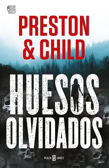 HUESOS OLVIDADOS (NORA KELLY 1) | 9788401027758 | PRESTON, DOUGLAS/CHILD, LINCOLN | Cooperativa Cultural Rocaguinarda