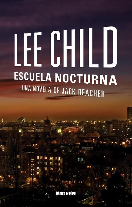ESCUELA NOCTURNA | 9788412430240 | CHILD, LEE | Cooperativa Cultural Rocaguinarda