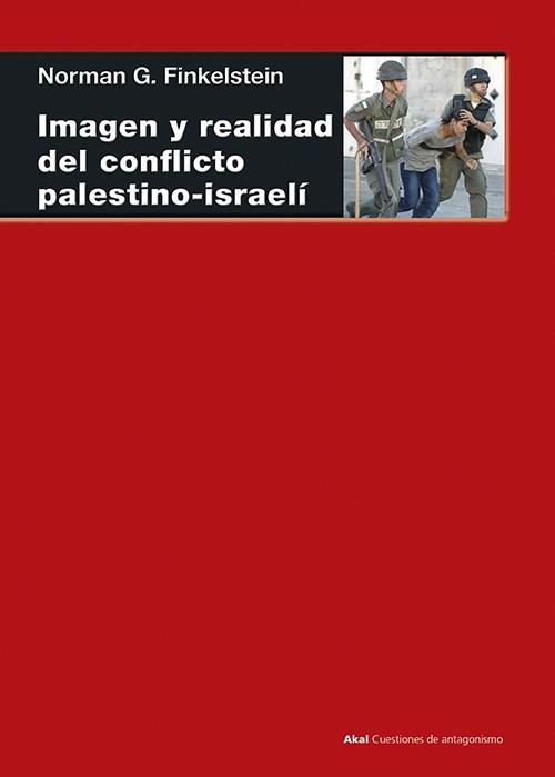 IMAGEN Y REALIDAD DEL CONFLICTO PALESTINO-ISRAELÍ | 9788446020417 | FINKELSTEIN, NORMAN | Cooperativa Cultural Rocaguinarda