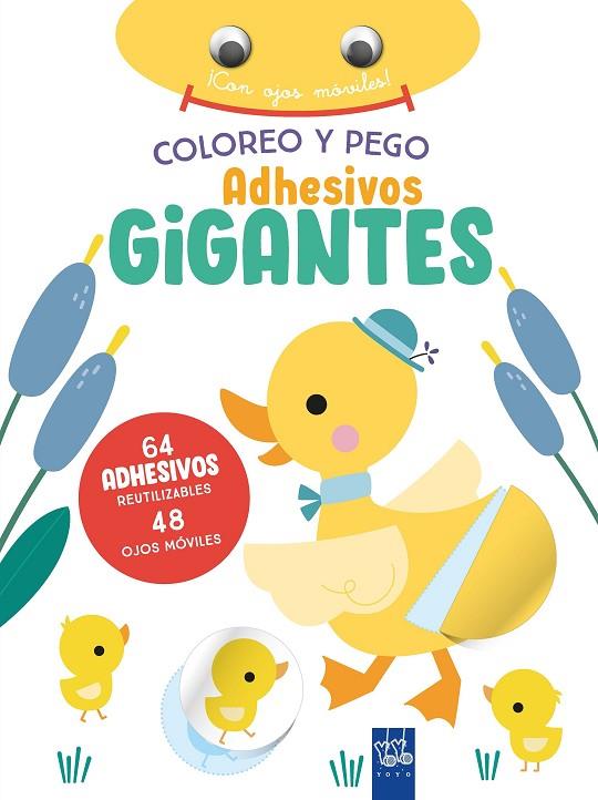 COLOREO Y PEGO ADHESIVOS GIGANTES. PATO | 9788408266396 | YOYO | Cooperativa Cultural Rocaguinarda