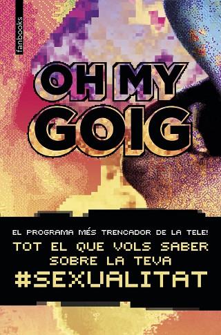 OH MY GOIG | 9788416716814 | AA. VV. | Cooperativa Cultural Rocaguinarda