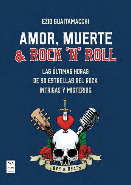 AMOR, MUERTE & ROCK 'N' ROLL | 9788418703720 | GUAITAMACCHI, EZIO | Cooperativa Cultural Rocaguinarda