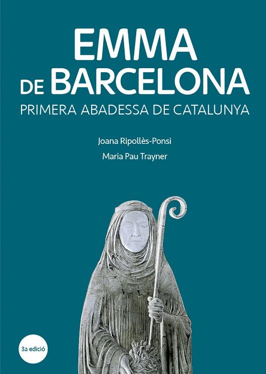EMMA DE BARCELONA | 9788499795263 | RIPOLLèS-PONSI, JOANA/TRAYNER, MARIA PAU | Cooperativa Cultural Rocaguinarda