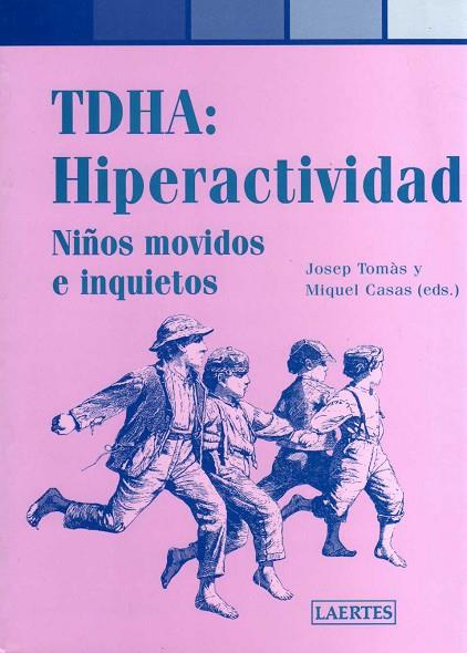 TDHA: HIPERACTIVIDAD | 9788475845210 | AA.VV. | Cooperativa Cultural Rocaguinarda