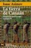 TIERRA DE CANAAN, LA (HISTORIA UNIVERSAL ASIMOV) | 9788420638973 | ASIMOV, ISAAC | Cooperativa Cultural Rocaguinarda