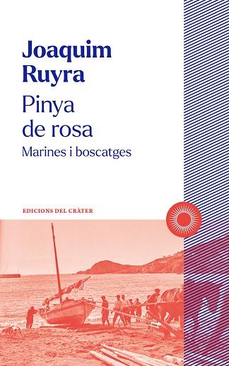 PINYA DE ROSA | 9788412828603 | RUYRA, JOAQUIM | Cooperativa Cultural Rocaguinarda