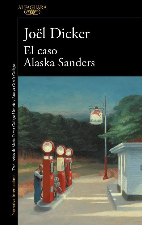 CASO ALASKA SANDERS, EL  | 9788420462127 | DICKER, JOËL | Cooperativa Cultural Rocaguinarda