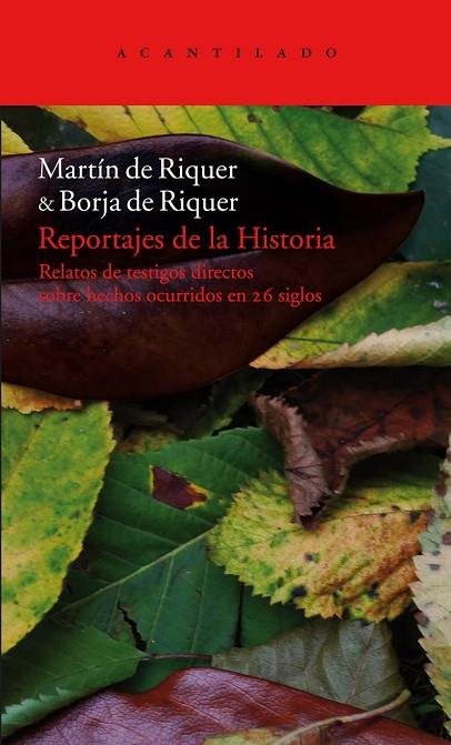 REPORTAJES DE LA HISTORIA | 9788492649747 | DE RIQUER, MARTÍN/DE RIQUER, BORJA | Cooperativa Cultural Rocaguinarda