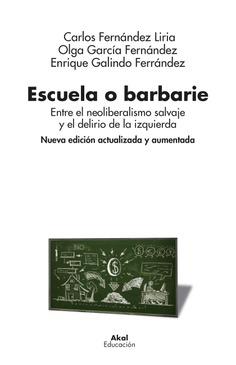 ESCUELA O BARBARIE | 9788446054030 | VARIOS AUTORES | Cooperativa Cultural Rocaguinarda