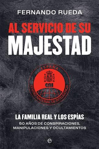 AL SERVICIO DE SU MAJESTAD | 9788413842004 | RUEDA RIEU, FERNANDO | Cooperativa Cultural Rocaguinarda