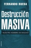 DESTRUCCIÓN MASIVA | 9788417805708 | RUEDA, FERNANDO | Cooperativa Cultural Rocaguinarda
