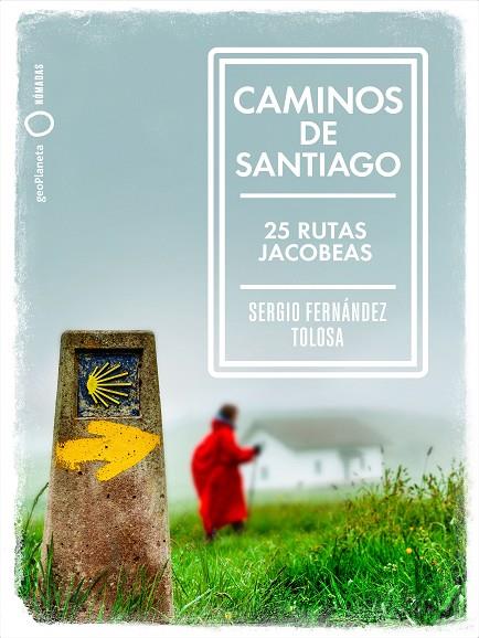 CAMINOS DE SANTIAGO | 9788408236771 | FERNÁNDEZ TOLOSA, SERGIO | Cooperativa Cultural Rocaguinarda