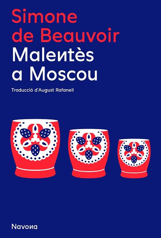 MALENTÈS A MOSCOU | 9788419179852 | DE BEAUVOIR, SIMONE | Cooperativa Cultural Rocaguinarda