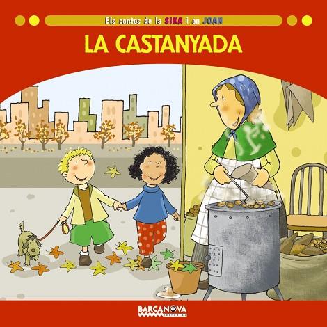 LA CASTANYADA | 9788448928674 | BALDó, ESTEL/GIL, ROSA/SOLIVA, MARIA | Cooperativa Cultural Rocaguinarda