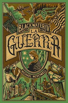 BLACKWATER IV. LA GUERRA | 9788419654960 | MCDOWELL, MICHAEL | Cooperativa Cultural Rocaguinarda