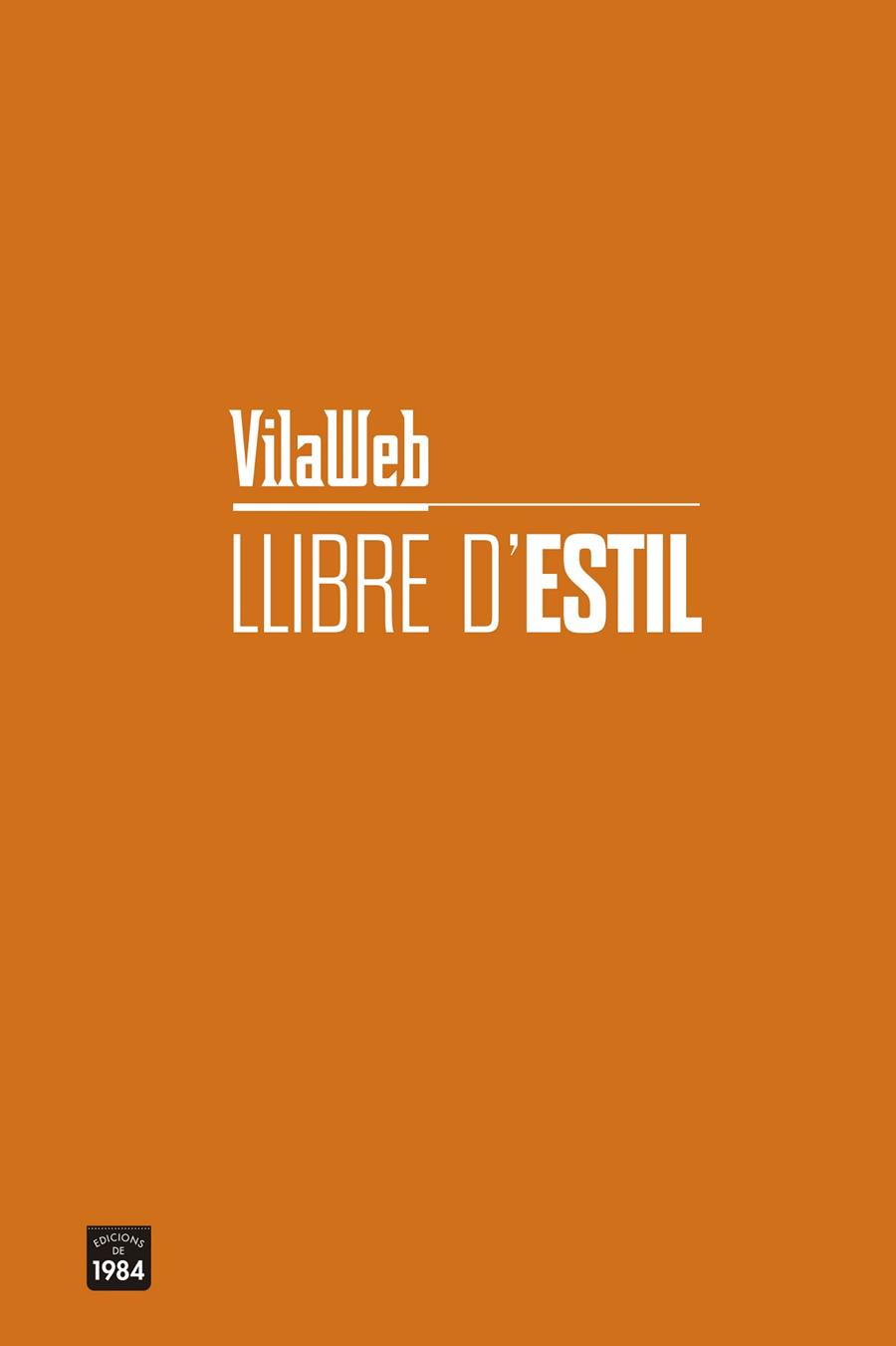 LLIBRE D'ESTIL | 9788416987740 | VILAWEB | Cooperativa Cultural Rocaguinarda