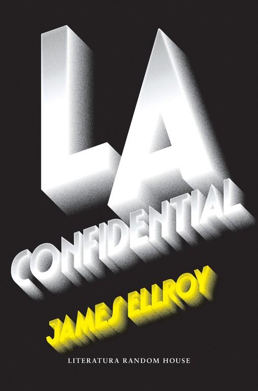 L.A. CONFIDENTIAL (CUARTETO DE LOS ÁNGELES 3) | 9788439732907 | JAMES ELLROY | Cooperativa Cultural Rocaguinarda