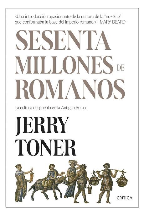 SESENTA MILLONES DE ROMANOS | 9788491995852 | TONER, JERRY | Cooperativa Cultural Rocaguinarda
