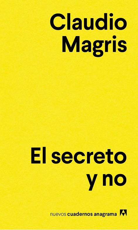 SECRETO Y NO, EL  | 9788433916129 | MAGRIS, CLAUDIO | Cooperativa Cultural Rocaguinarda