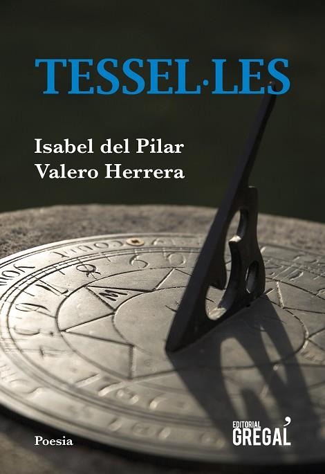 TESSEL·LES | 9788417660222 | HERRERO, VALERO, DEL PILAR, ISABEL | Cooperativa Cultural Rocaguinarda