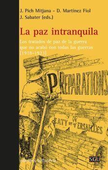 PAZ INTRANQUILA, LA | 9788472909915 | PICH MITJANA, J / MARTÍNEZ FIOL, D. | Cooperativa Cultural Rocaguinarda