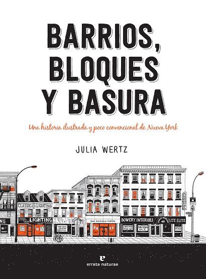 BARRIOS, BLOQUES Y BASURA | 9788417800505 | WERTZ, JULIA | Cooperativa Cultural Rocaguinarda