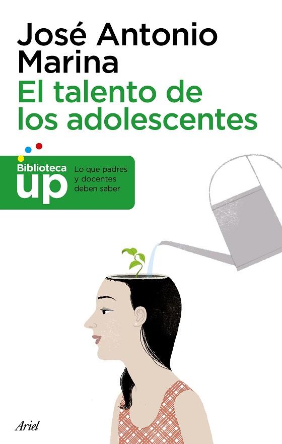 TALENTO DE LOS ADOLESCENTES, EL | 9788434427112 | MARINA, JOSé ANTONIO | Cooperativa Cultural Rocaguinarda