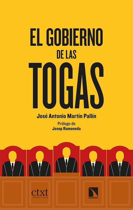 GOBIERNO DE LAS TOGAS, EL | 9788413520865 | MARTÍN PALLÍN, JOSÉ ANTONIO | Cooperativa Cultural Rocaguinarda